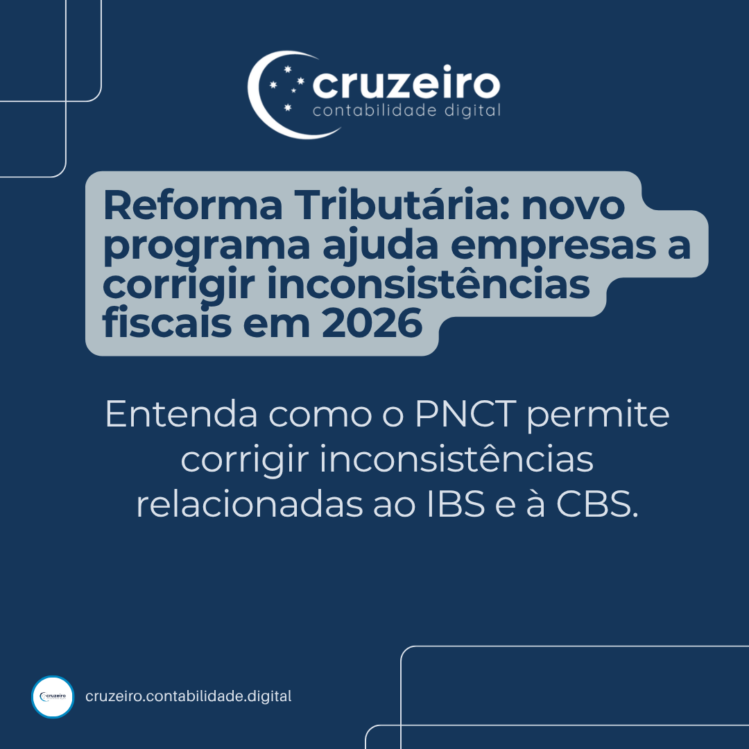 Reforma Tributária: novo programa ajuda empresas a corrigir inconsistências fiscais em 2026